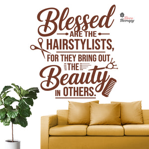 Blessed The Hairstylist For They Bring Out The Beauty In Others Wall Decal Decotherapy