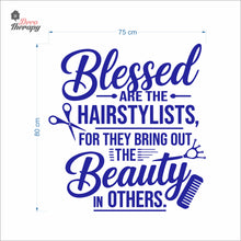 Load image into Gallery viewer, Blessed The Hairstylist For They Bring Out The Beauty In Others Wall Decal Decotherapy