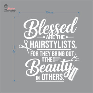 Blessed The Hairstylist For They Bring Out The Beauty In Others Wall Decal Decotherapy