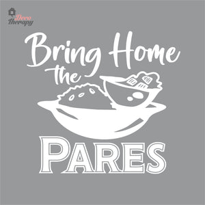 Bring Home The Pares Wall Decal Decotherapy