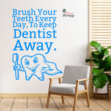 Load image into Gallery viewer, Brush Your Teeth To Keep Dentist Away Wall Decal