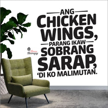 Load image into Gallery viewer, Chicken Wings Parang Ikaw Sobrang Sarap Wall Decal