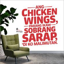 Load image into Gallery viewer, Chicken Wings Parang Ikaw Sobrang Sarap Wall Decal