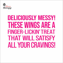 Load image into Gallery viewer, Chicken Wings Deliciously Messy Finger Lickin Treat Wall Decal