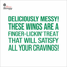 Load image into Gallery viewer, Chicken Wings Deliciously Messy Finger Lickin Treat Wall Decal