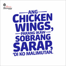 Load image into Gallery viewer, Chicken Wings Parang Ikaw Sobrang Sarap Wall Decal