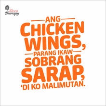 Load image into Gallery viewer, Chicken Wings Parang Ikaw Sobrang Sarap Wall Decal