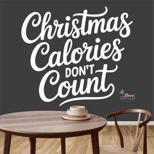 Christmas Calories Don't Count Wall Decal Decotherapy