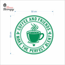 Load image into Gallery viewer, Coffee Friends The Perfect Blent Round Design Wall Decal