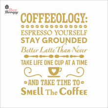 Load image into Gallery viewer, Coffeeology Espresso Yourself Stay Grounded Smell The Coffee Wall Decal Decotherapy