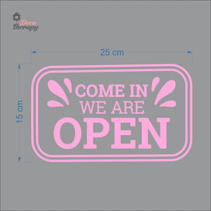Come In We Are Open Door Sign Sticker Self-Adhesive Decotherapy