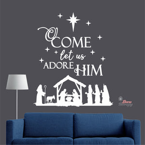 Come Let Us Adore Him Wall Decal