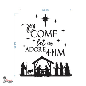 Come Let Us Adore Him Wall Decal