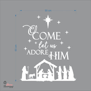 Come Let Us Adore Him Wall Decal