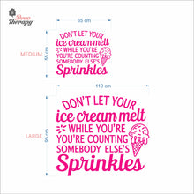 Load image into Gallery viewer, Don&#39;t Let Your Ice Cream Melt Wall Decal Decotherapy