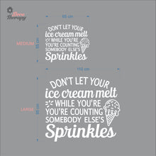 Load image into Gallery viewer, Don&#39;t Let Your Ice Cream Melt Wall Decal Decotherapy