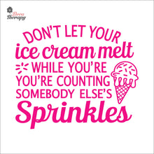 Load image into Gallery viewer, Don&#39;t Let Your Ice Cream Melt Wall Decal Decotherapy