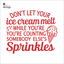 Load image into Gallery viewer, Don&#39;t Let Your Ice Cream Melt Wall Decal Decotherapy