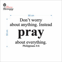 Load image into Gallery viewer, Don't Worry About Anything Instead Pray Wall Decal Stickers