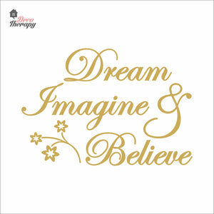 Dream Imagine Believe Wall Decal Decotherapy
