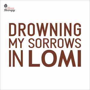 Drowning My Sorrows In Lomi Wall Decal Decotherapy