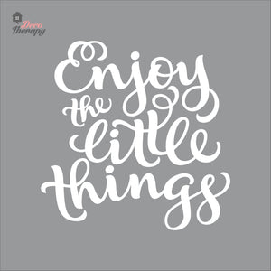 Enjoy The Little Things Wall Decal Decotherapy