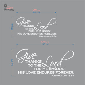 Give Thanks To The Lord For His Love Endures Forever Wall Decal Decotherapy