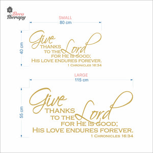 Give Thanks To The Lord For His Love Endures Forever Wall Decal Decotherapy