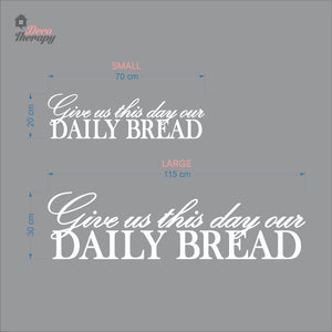Give Us This Day Our Daily Bread Wall Decal Decotherapy