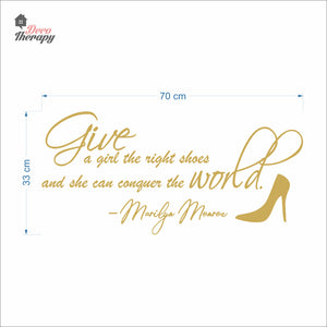 Give A Girl The Right Shoes Wall Decal Decotherapy
