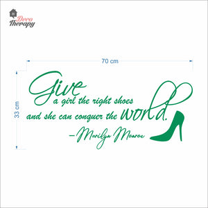 Give A Girl The Right Shoes Wall Decal Decotherapy