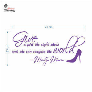 Give A Girl The Right Shoes Wall Decal Decotherapy