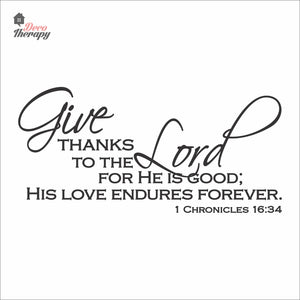 Give Thanks To The Lord For His Love Endures Forever Wall Decal Decotherapy