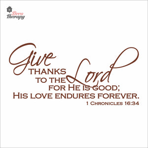 Give Thanks To The Lord For His Love Endures Forever Wall Decal Decotherapy