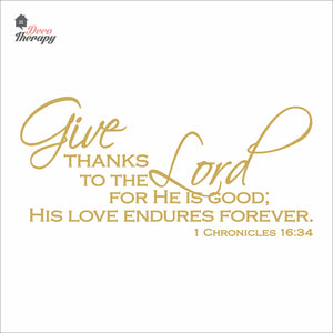 Give Thanks To The Lord For His Love Endures Forever Wall Decal Decotherapy
