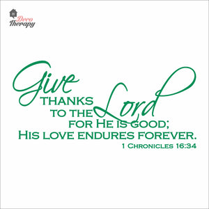 Give Thanks To The Lord For His Love Endures Forever Wall Decal Decotherapy