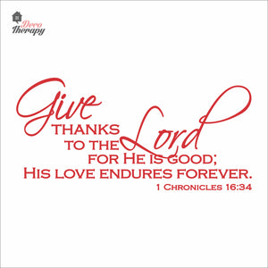 Give Thanks To The Lord For His Love Endures Forever Wall Decal Decotherapy
