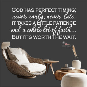 God Has Perfect Timing Never Early Never Late Wall Decal Decotherapy