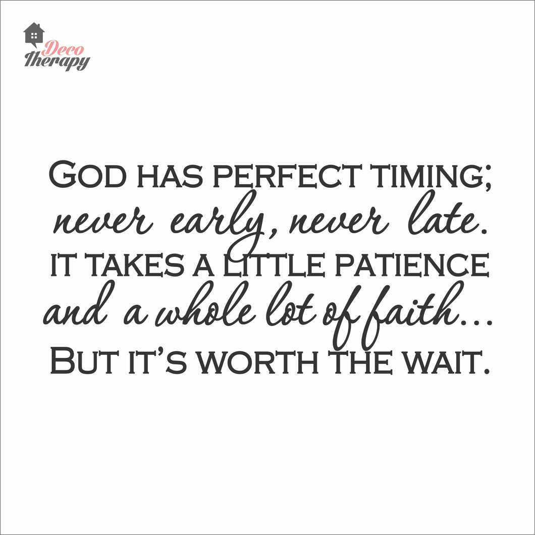 God Has Perfect Timing Never Early Never Late Wall Decal Decotherapy
