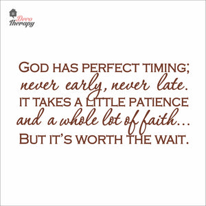 God Has Perfect Timing Never Early Never Late Wall Decal Decotherapy