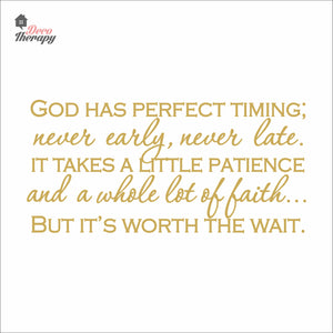 God Has Perfect Timing Never Early Never Late Wall Decal Decotherapy