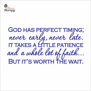 God Has Perfect Timing Never Early Never Late Wall Decal Decotherapy