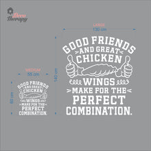 Load image into Gallery viewer, Good Friends Great Chicken Wings Make The Perfect Combination Wall Decal