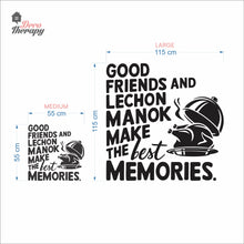 Load image into Gallery viewer, Good Friends Lechon Manok Make The Best Memories Wall Decal