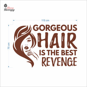 Gorgeous Hair Is The Best Revenge Wall Decal Decotherapy