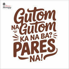 Load image into Gallery viewer, Gutom Ka Na Ba Pares Na Wall Decal Decotherapy