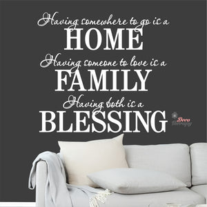 Having Somewhere To Go Is A Home Family Blessing Wall Decal Decotherapy