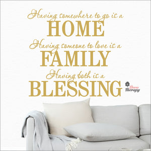 Having Somewhere To Go Is A Home Family Blessing Wall Decal Decotherapy