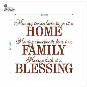 Having Somewhere To Go Is A Home Family Blessing Wall Decal Decotherapy