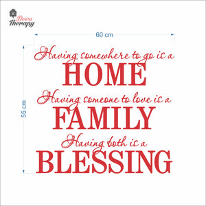 Having Somewhere To Go Is A Home Family Blessing Wall Decal Decotherapy